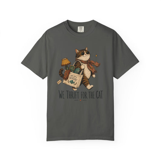Cat Thrift Shopper T‑Shirt — “We Thrift for the Cat” Cute Retro Cat Graphic Tee