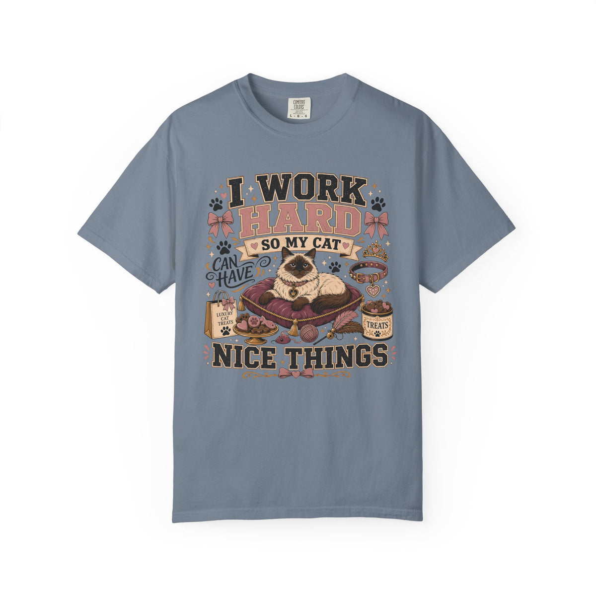 Cat Lover T-Shirt — "I Work Hard So My Cat Can Have Nice Things" Vintage Graphic
