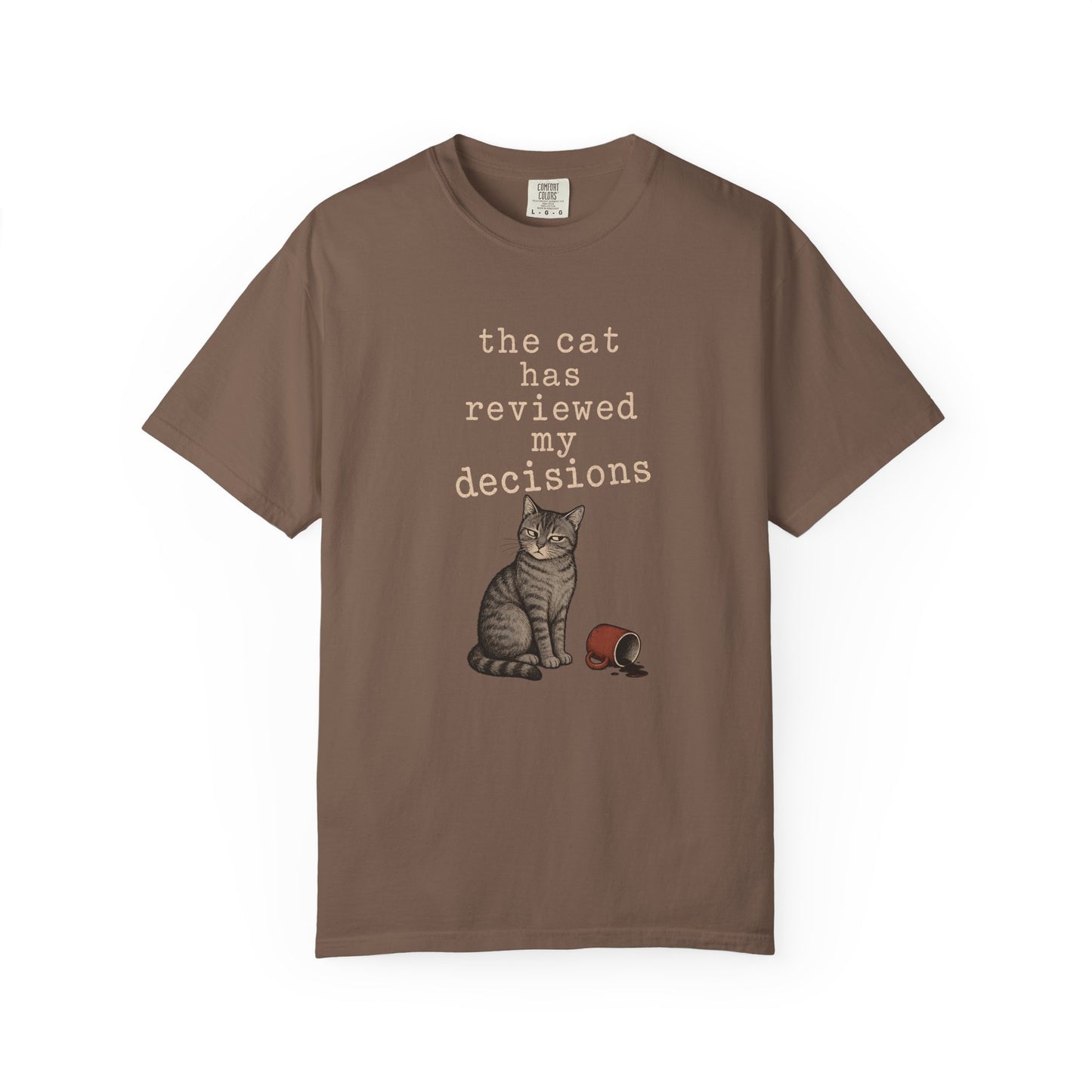 T-Shirt — "The Cat Has Reviewed My Decisions" Cute Cat Graphic Tee