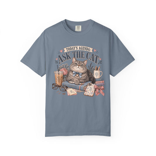 Ask the Cat T-Shirt — Cute Cozy Cat Graphic Tee for Cat Lovers
