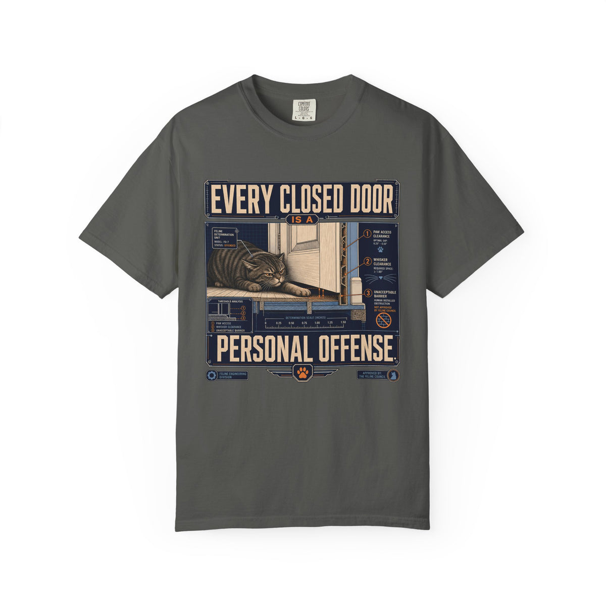 T-Shirt — "Every Closed Door Is A Personal Offense" Graphic Tee