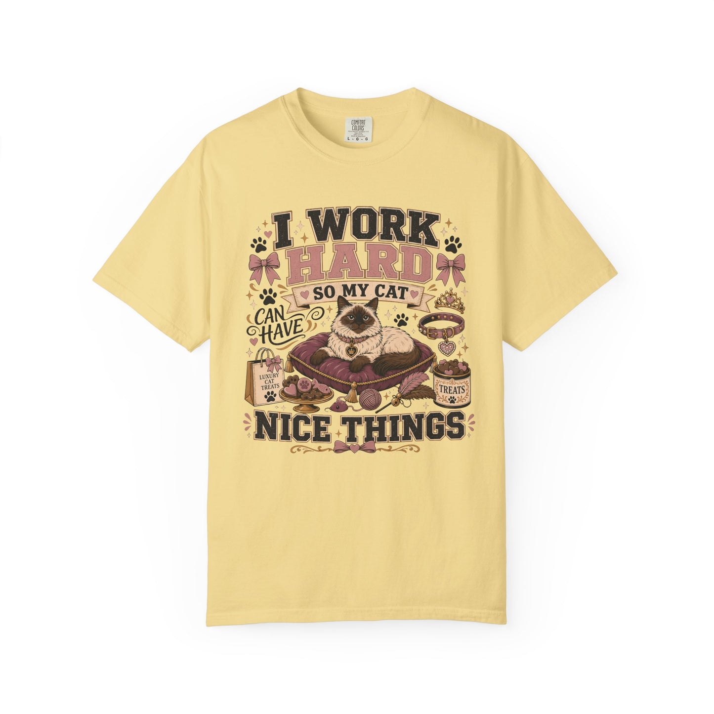 Cat Lover T-Shirt — "I Work Hard So My Cat Can Have Nice Things" Vintage Graphic