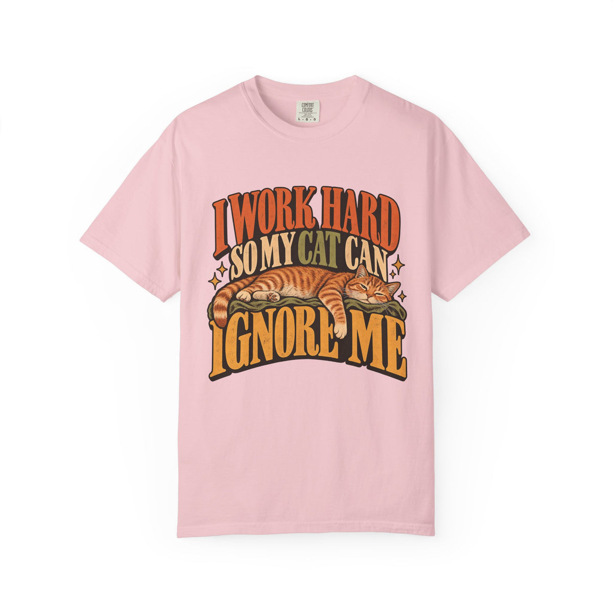 I Work Hard So My Cat Can Ignore Me T-Shirt