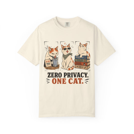 Zero Privacy, One Cat T-Shirt — Funny Cat Lover Graphic Tee