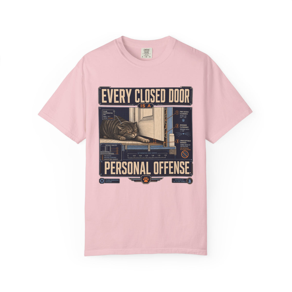 T-Shirt — "Every Closed Door Is A Personal Offense" Graphic Tee