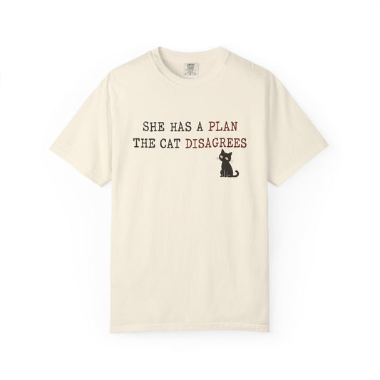 She Has a Plan The Cat Disagrees T-Shirt — Cute Cat Graphic Tee for Cat Lovers