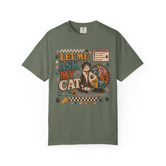 Let Me Ask My Cat T-Shirt — Retro Cat Wheel Graphic Tee