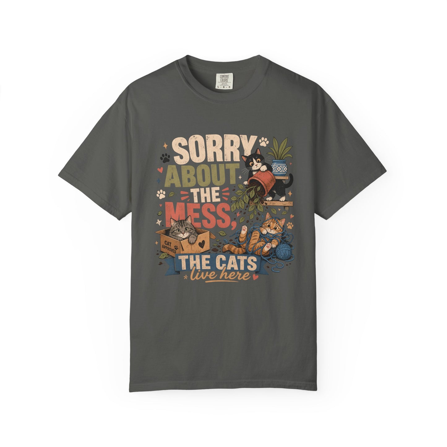 Sorry About the Mess Cat T-Shirt — Cute Cat Mom Graphic Tee
