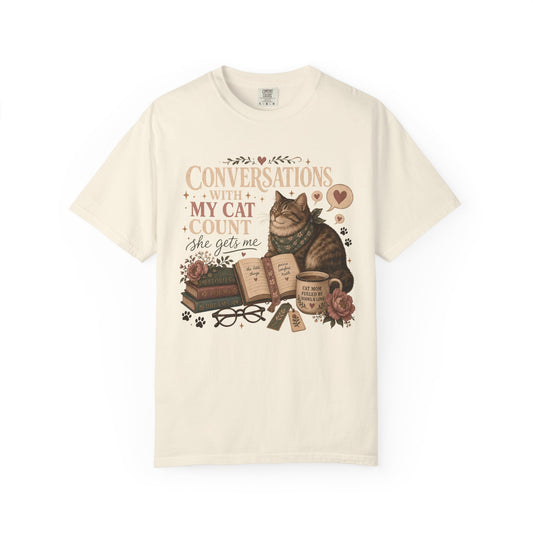 Cat Lover T-Shirt — "Conversations With My Cat I Count (She Gets Me)" Vintage Bookish Tee