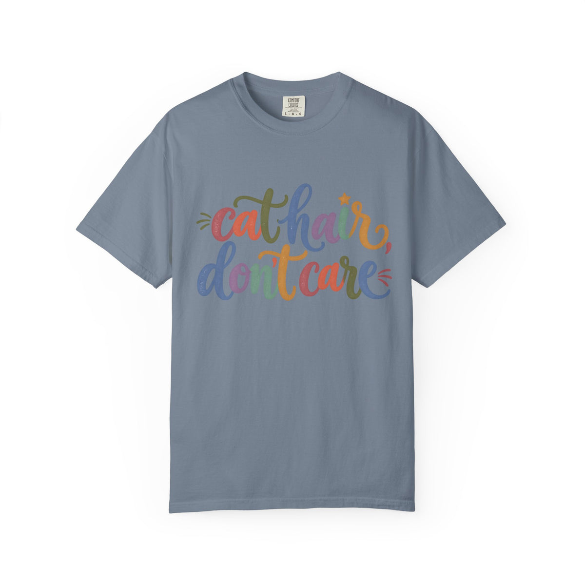 Cat Hair Don’t Care T-Shirt