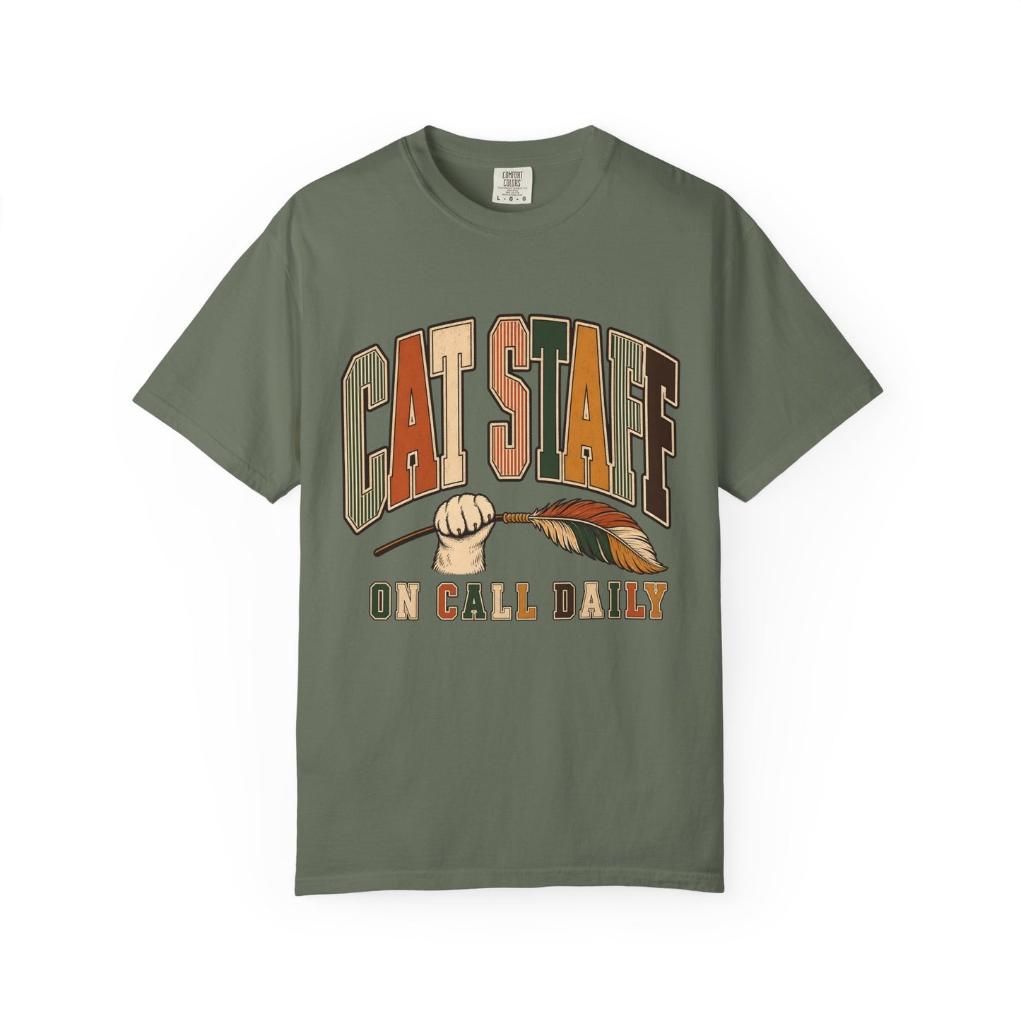 Cat Staff T-Shirt — "On Call Daily" Tee
