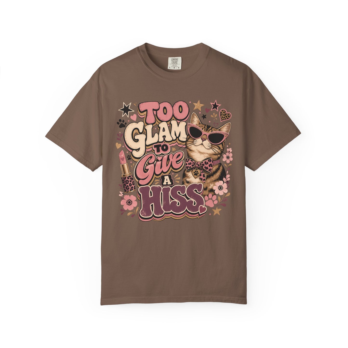 Too Glam to Give a Hiss Cat T-Shirt