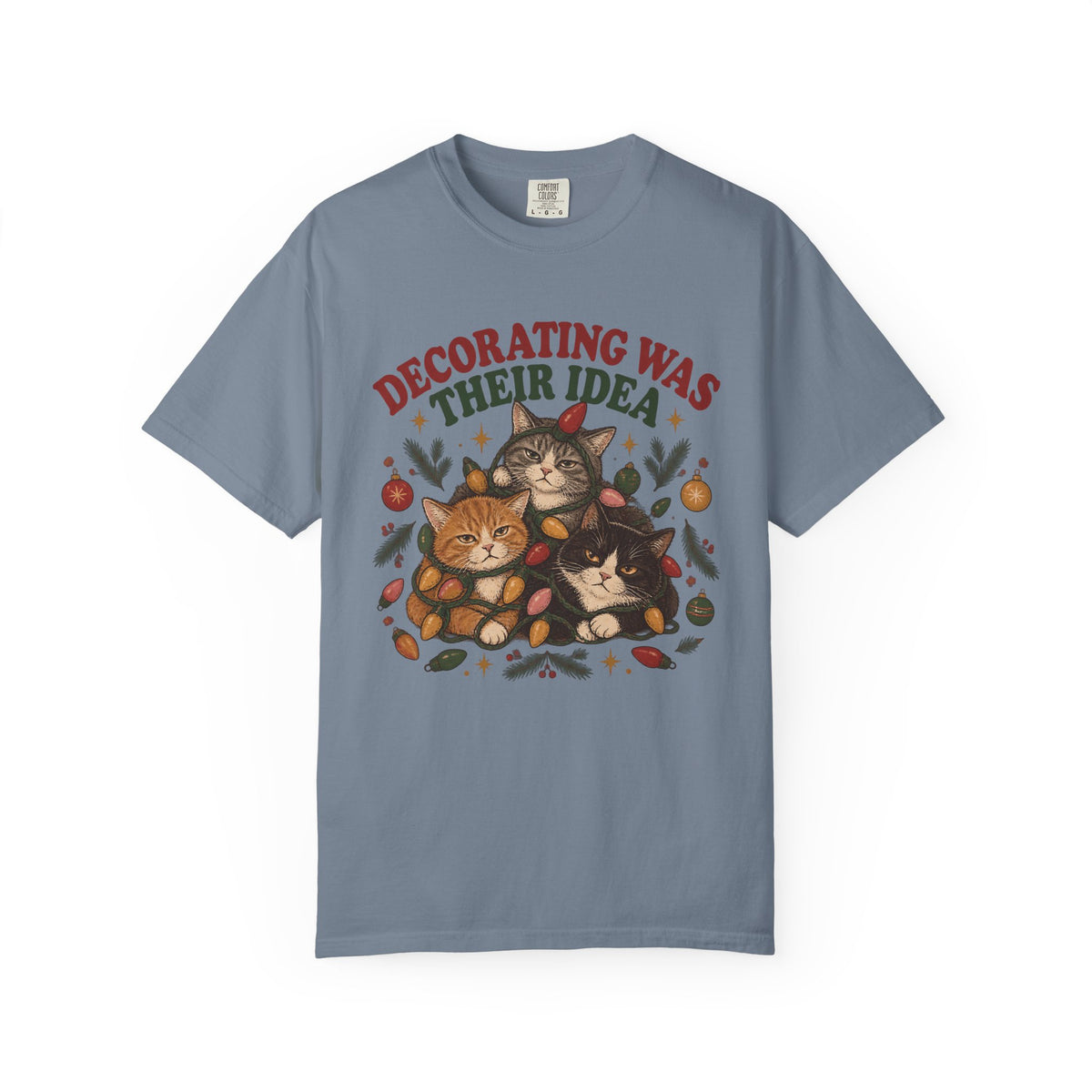 Decorating Was Their Idea Cat T-Shirt — Christmas Cats Tee
