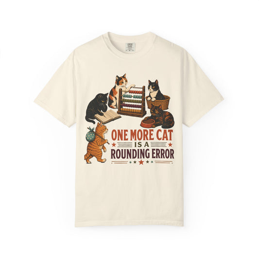 Cat Lover T-Shirt — "One More Cat Is a Rounding Error" Vintage Kittens Tee