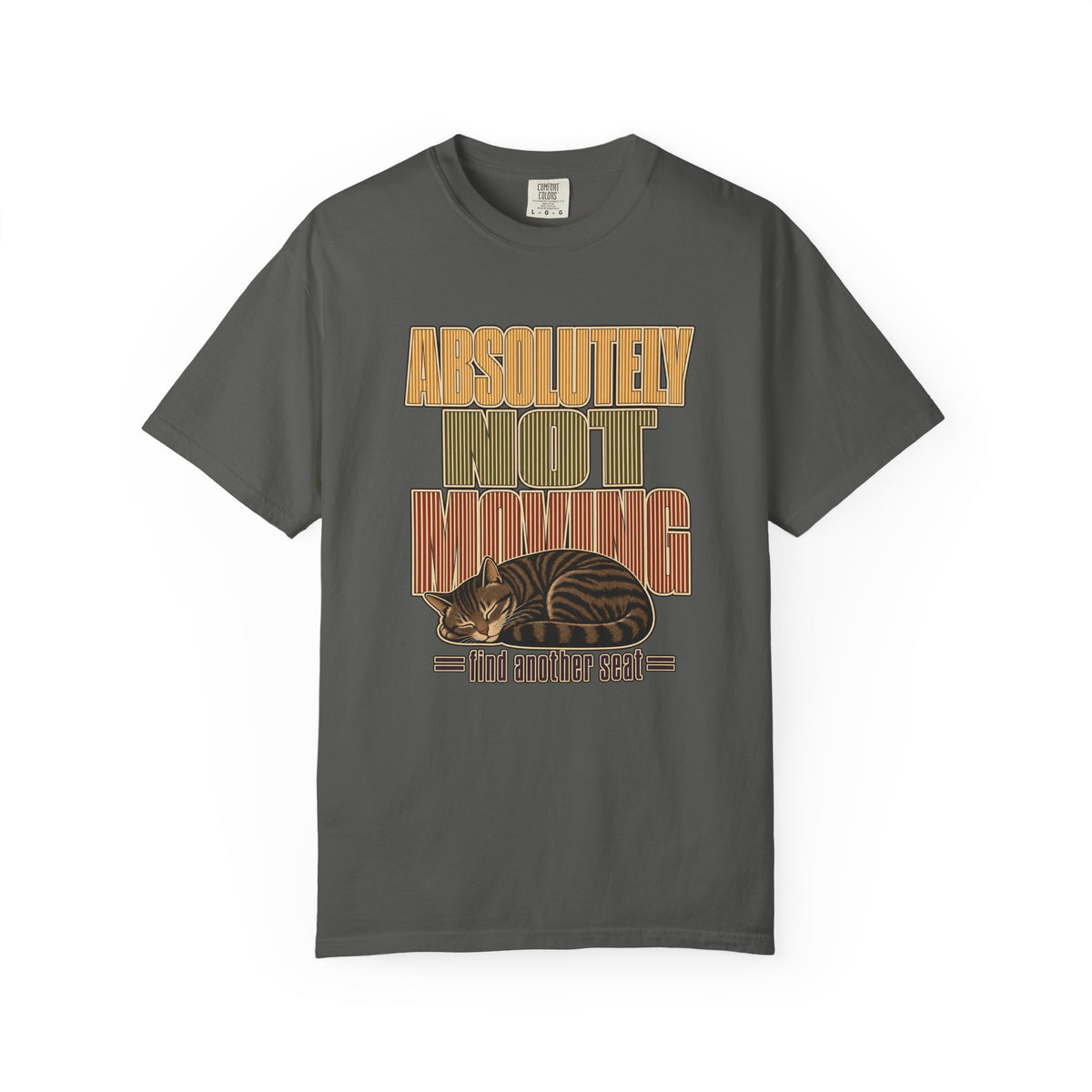 Absolutely Not Moving T-Shirt — Vintage Cat Nap Graphic Tee