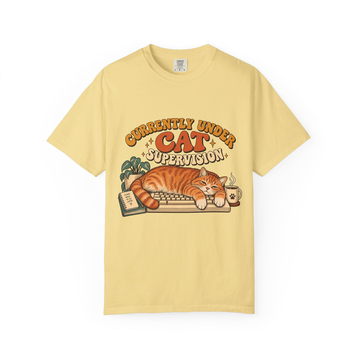 Currently Under Cat Supervision T-Shirt — Cute Orange Cat Graphic Tee