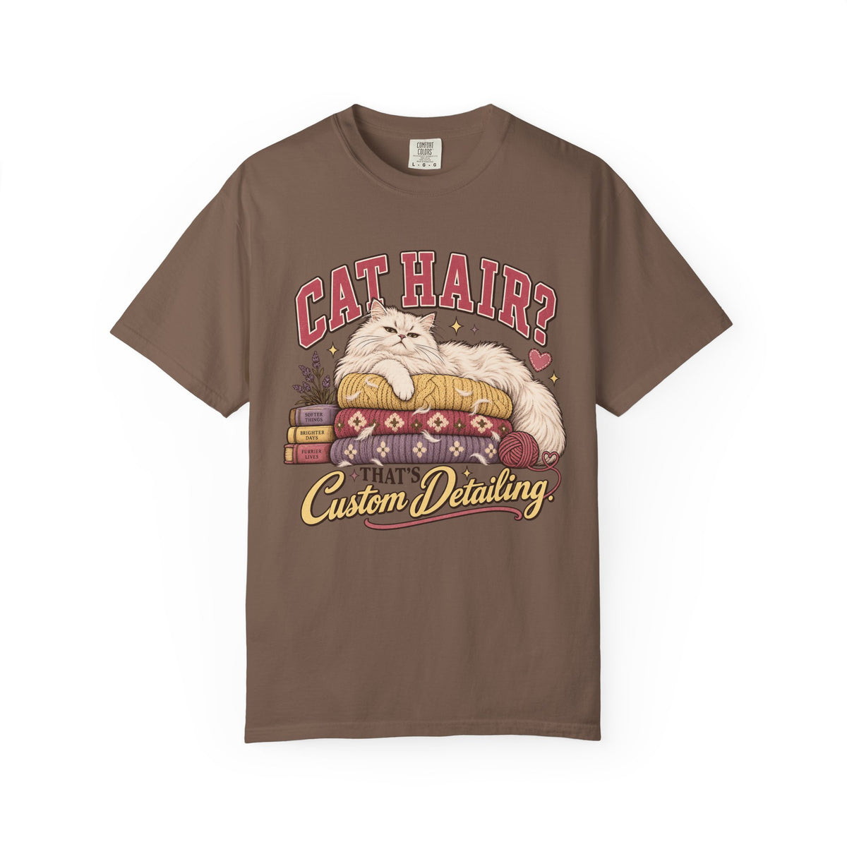 Cat Hair? That’s Custom Detailing T-Shirt — Cute Cat Lover Graphic Tee