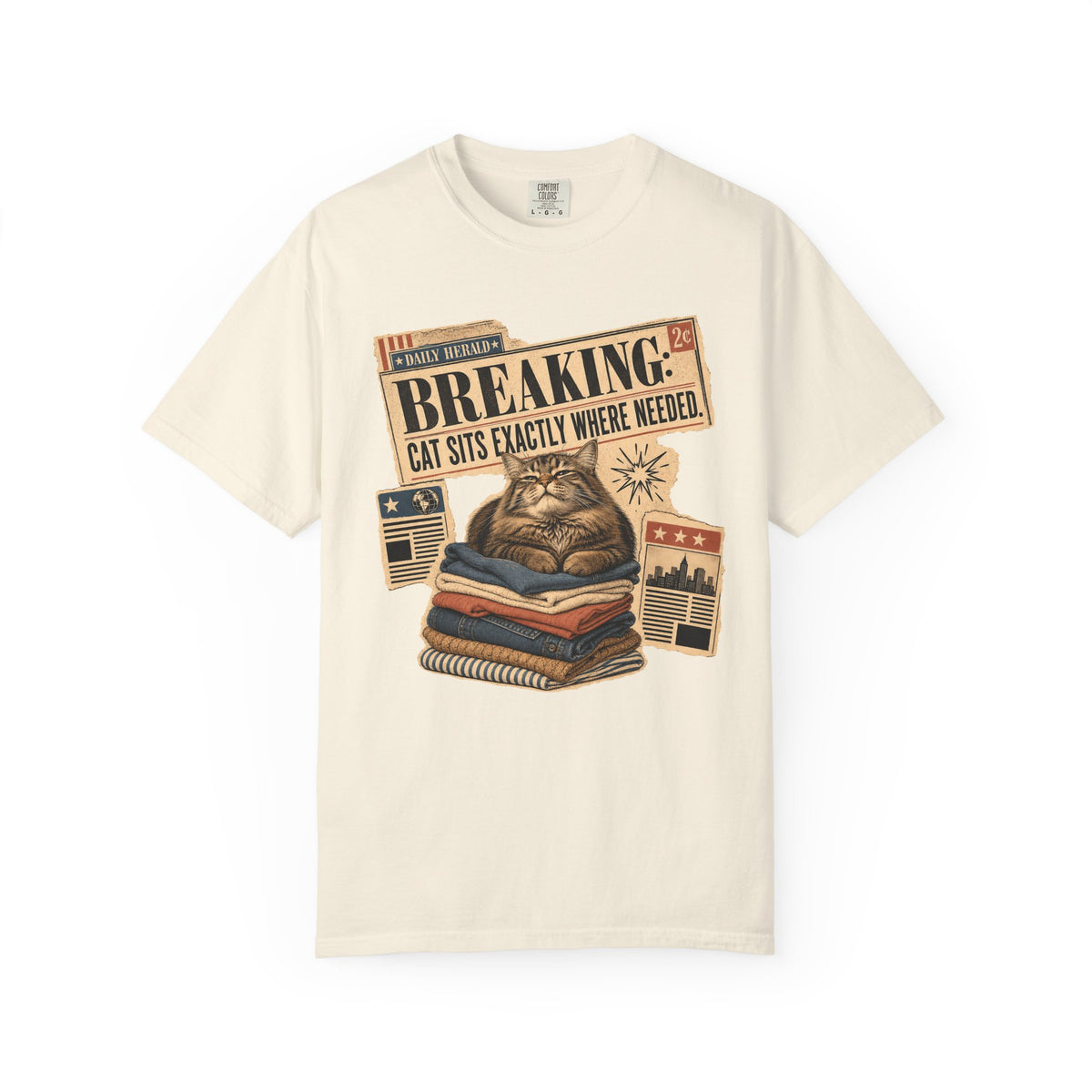 Breaking: Cat Sits Exactly Where Needed T-Shirt