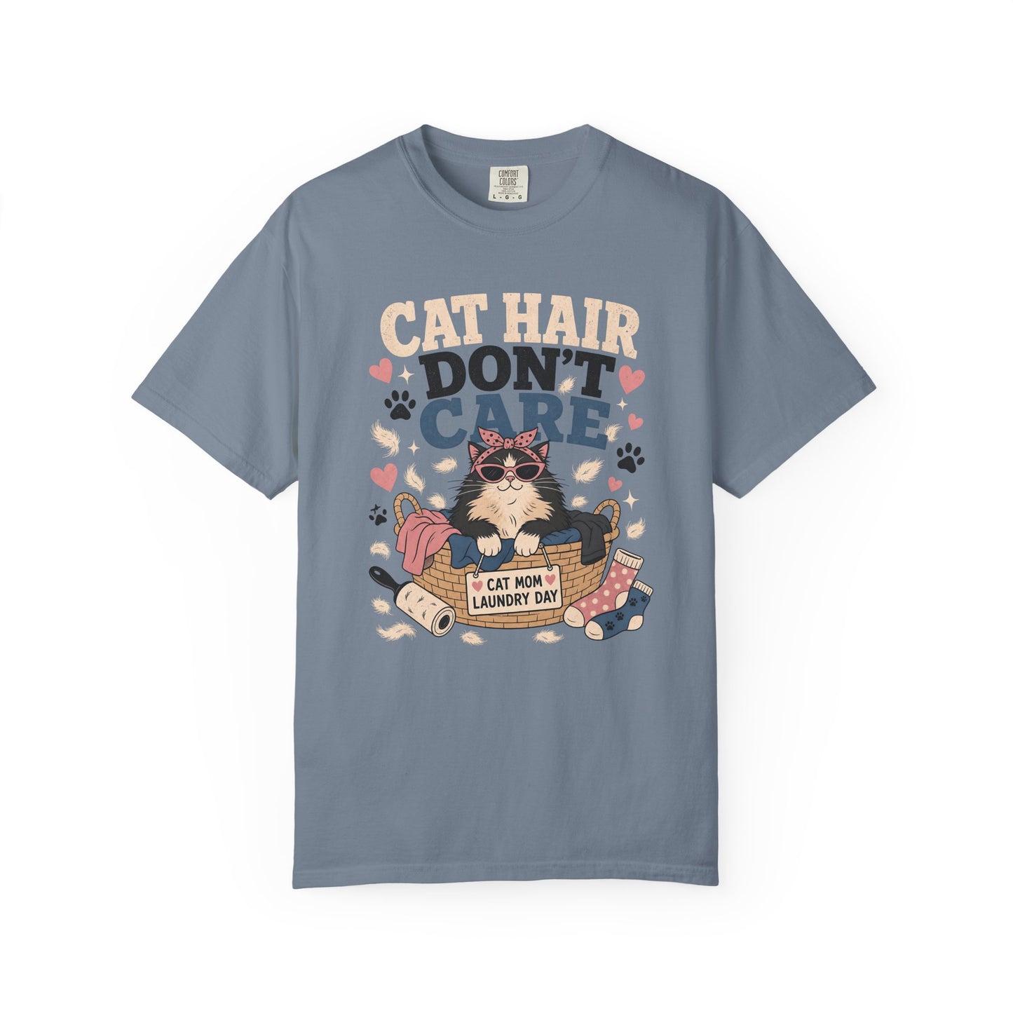 Cat Hair Don’t Care T-Shirt — Cute Laundry Day Cat Graphic Tee