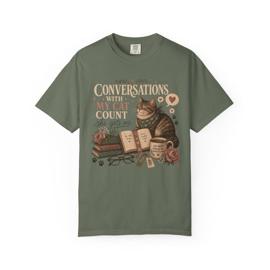 Cat Lover T-Shirt — "Conversations With My Cat I Count (She Gets Me)" Vintage Bookish Tee