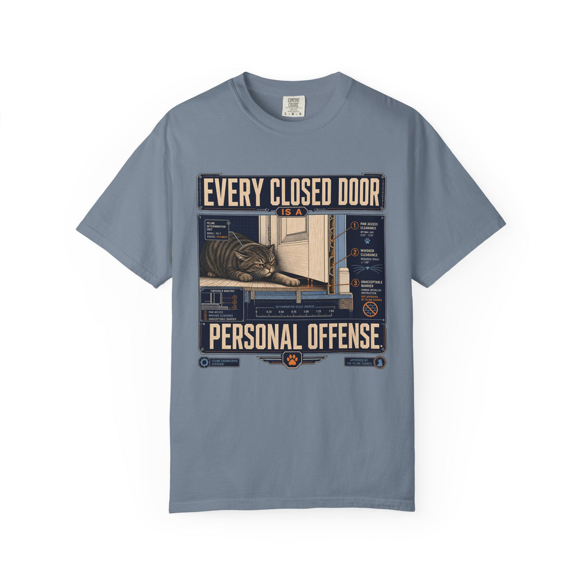 T-Shirt — "Every Closed Door Is A Personal Offense" Graphic Tee