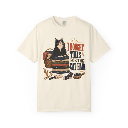 Cat Hair T-Shirt — "I Bought This for the Cat Hair" Cute Cat Lover Tee