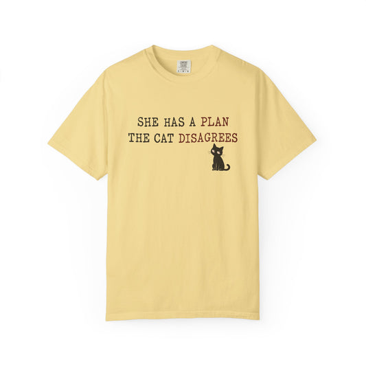 She Has a Plan The Cat Disagrees T-Shirt — Cute Cat Graphic Tee for Cat Lovers