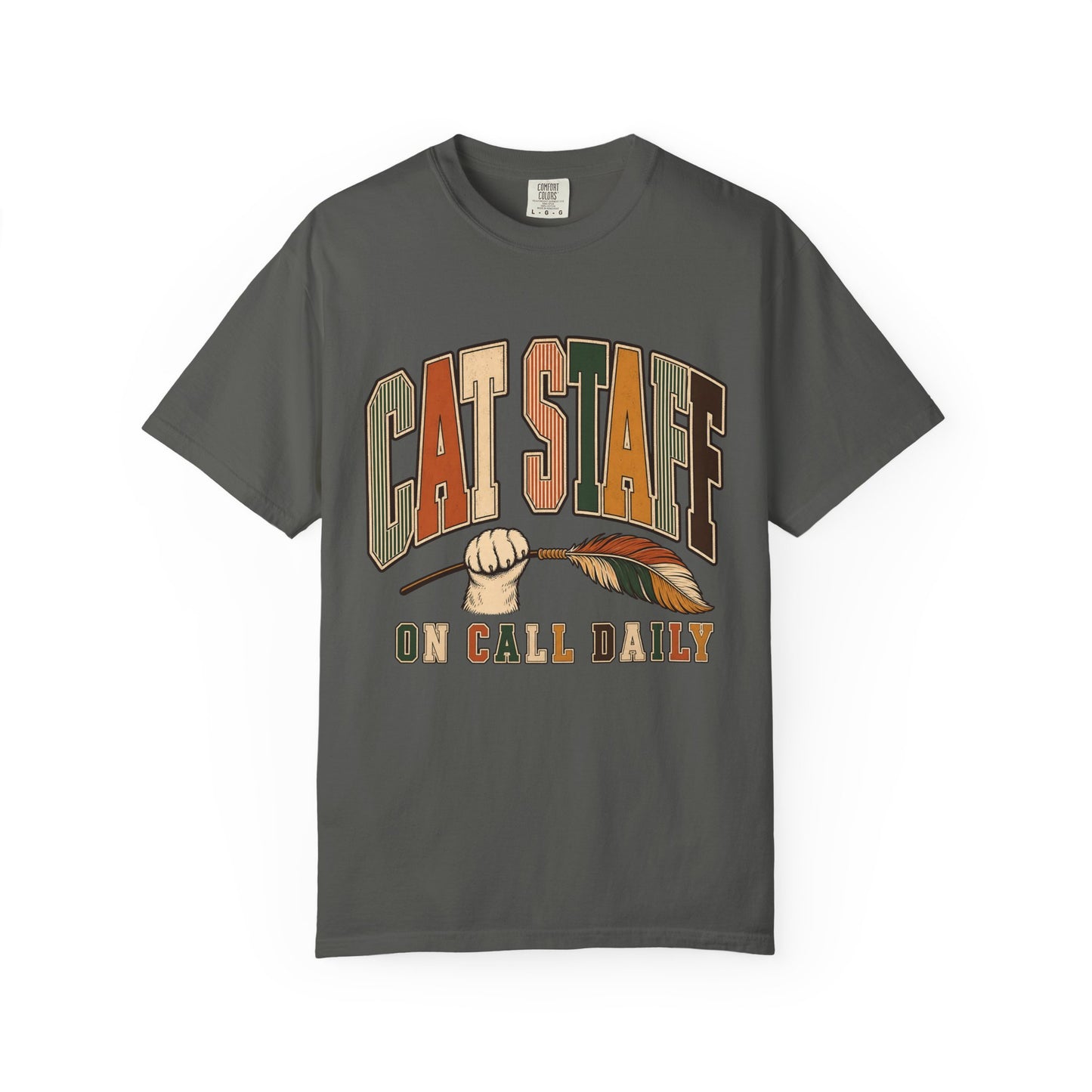 Cat Staff T-Shirt — "On Call Daily" Tee