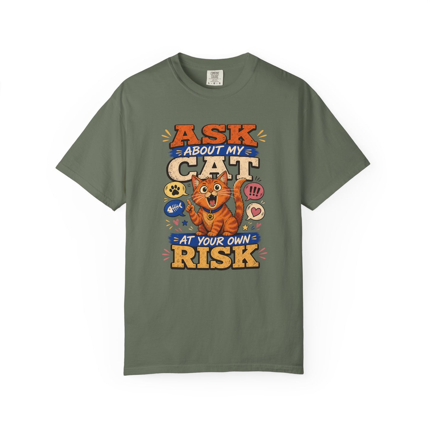 Ask About My Cat at Your Own Risk T-Shirt