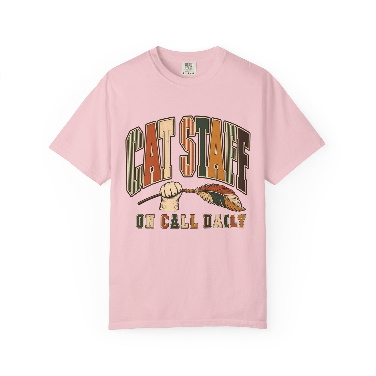 Cat Staff T-Shirt — "On Call Daily" Tee