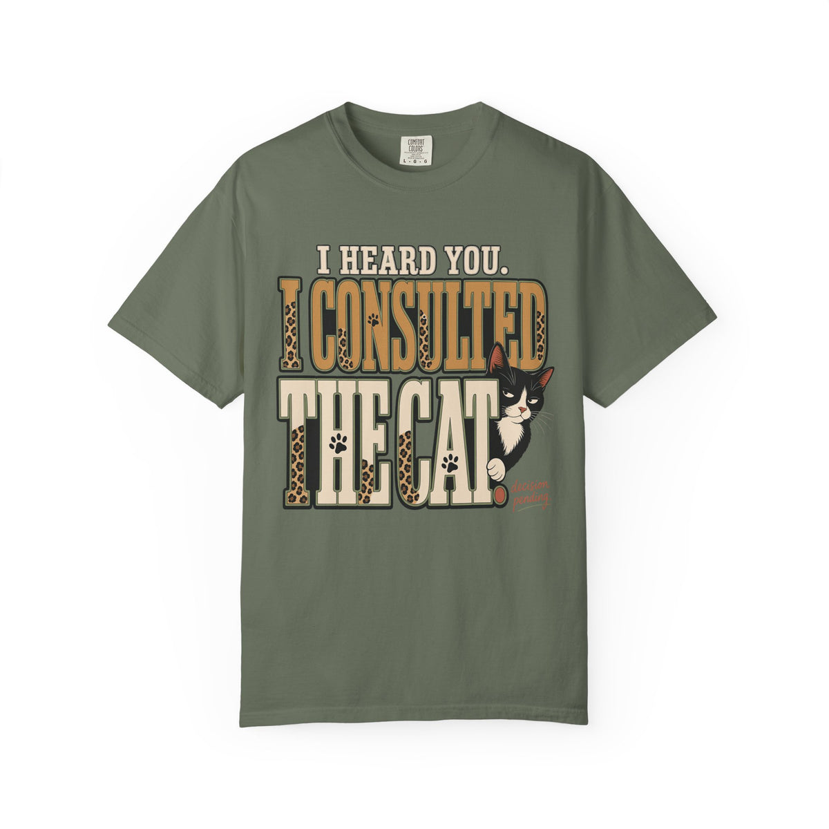 I Consulted the Cat T-Shirt — Funny Cat Lover Tee