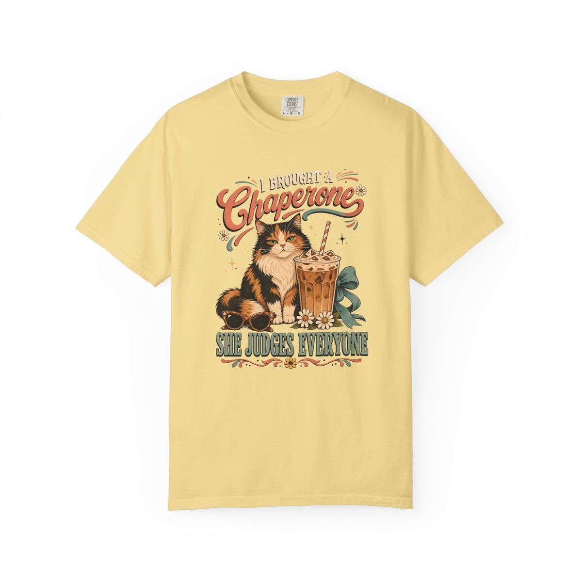 She Judges Everyone Cat T-Shirt — “I Brought a Chaperone” Vintage Graphic Tee