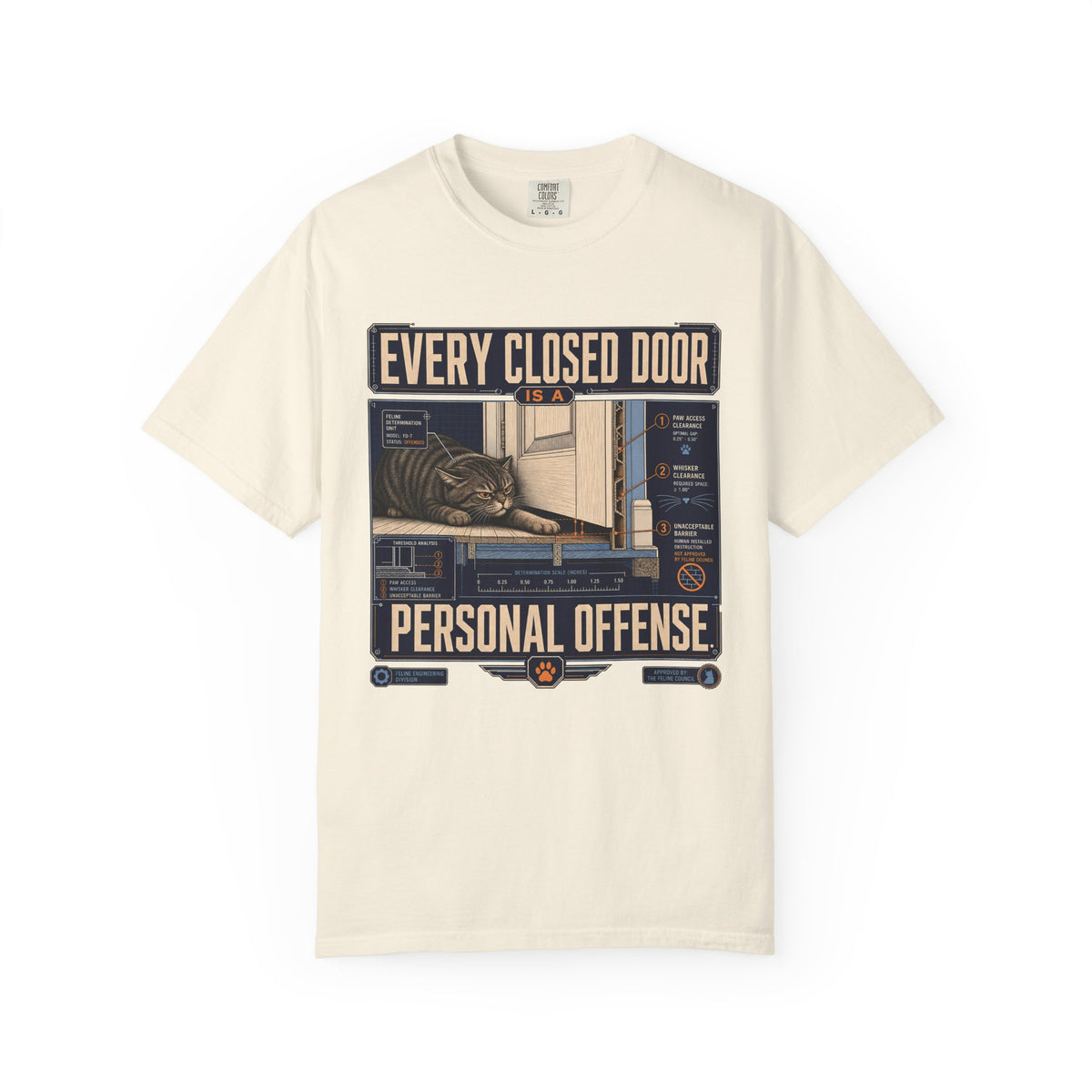 T-Shirt — "Every Closed Door Is A Personal Offense" Graphic Tee