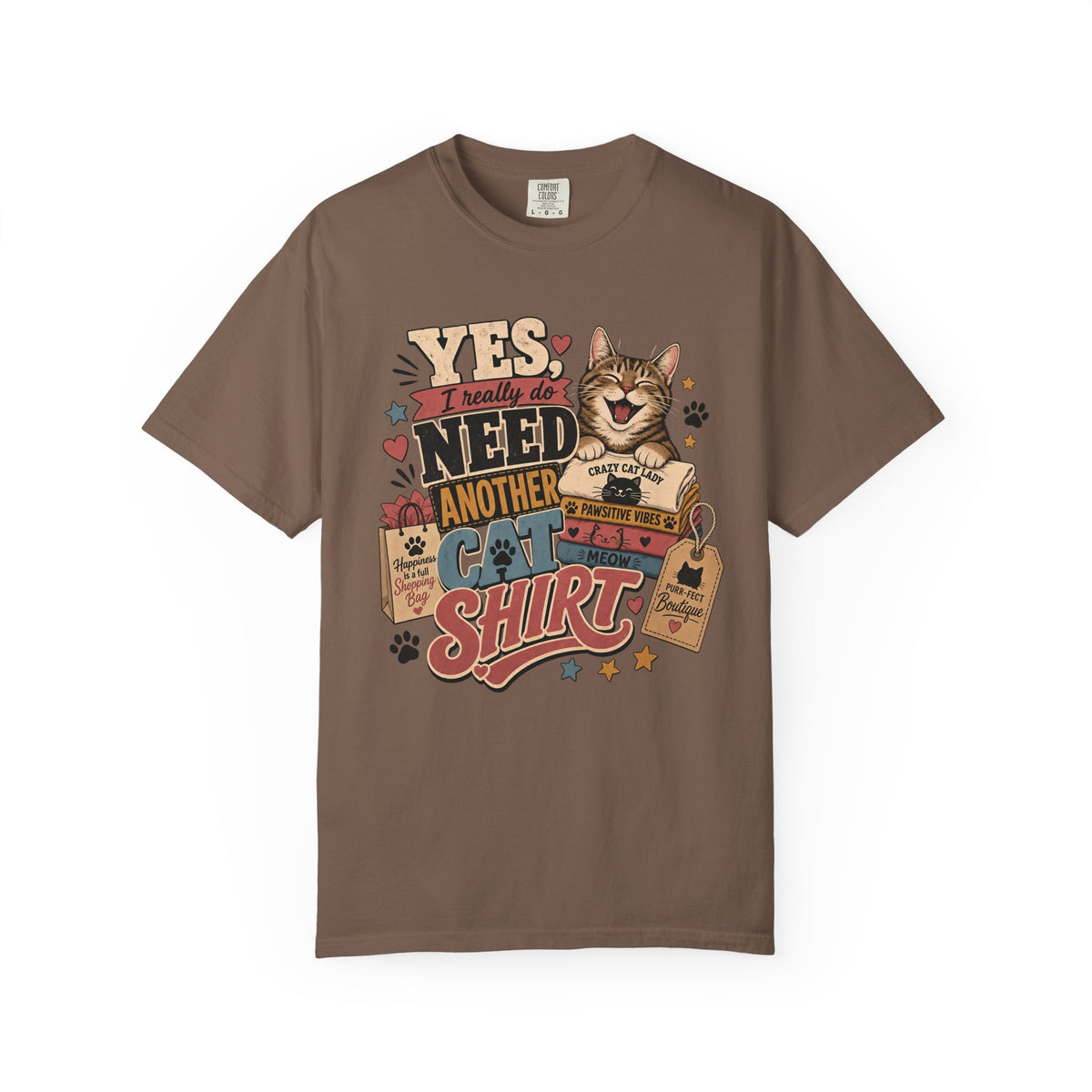 Cat Lover "Yes I Really Do Need Another Cat Shirt" T-Shirt