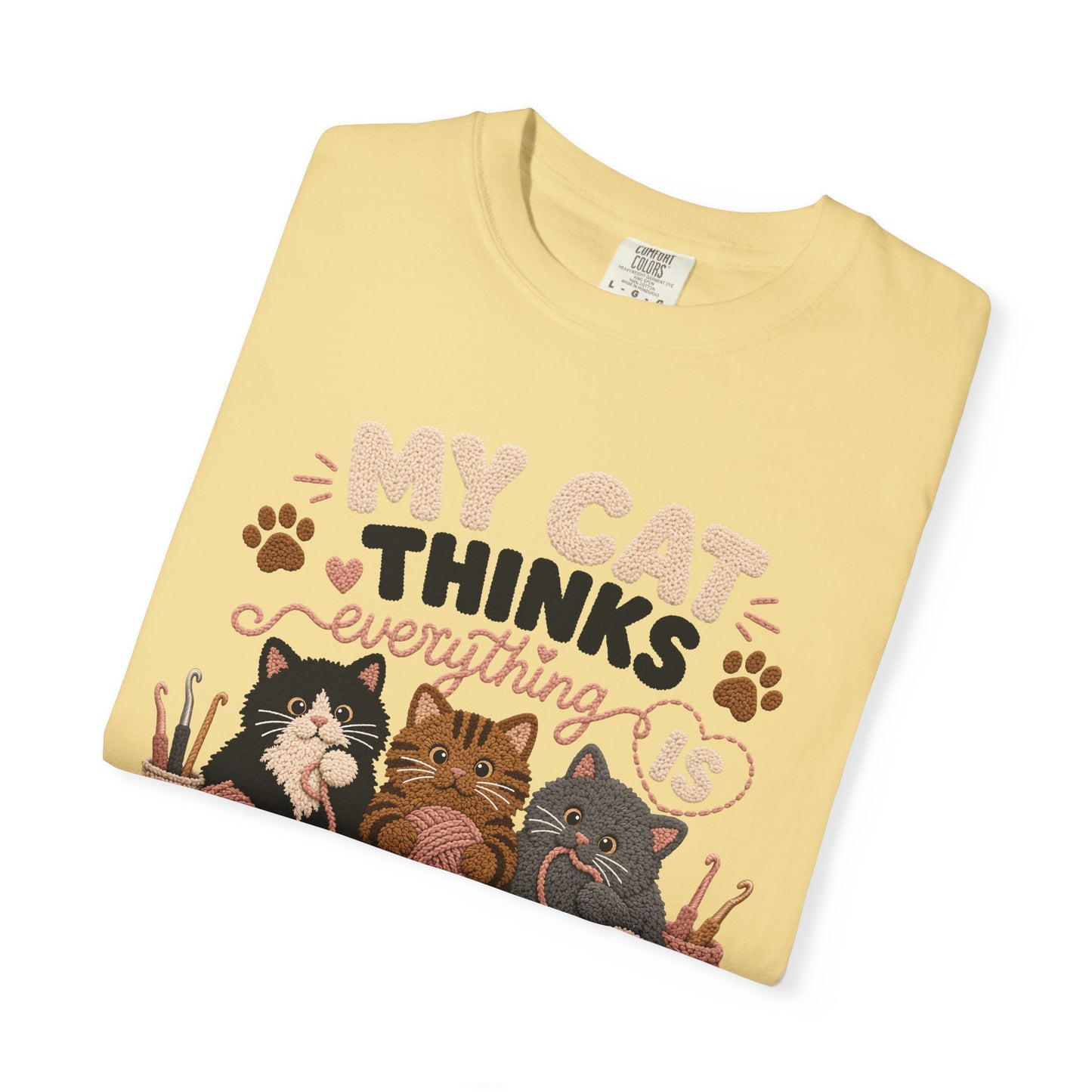 My Cat Thinks Everything Is Yarn T-Shirt