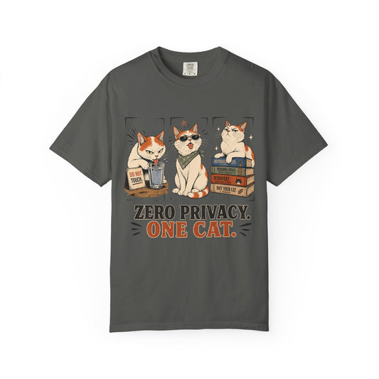 Zero Privacy, One Cat T-Shirt — Funny Cat Lover Graphic Tee