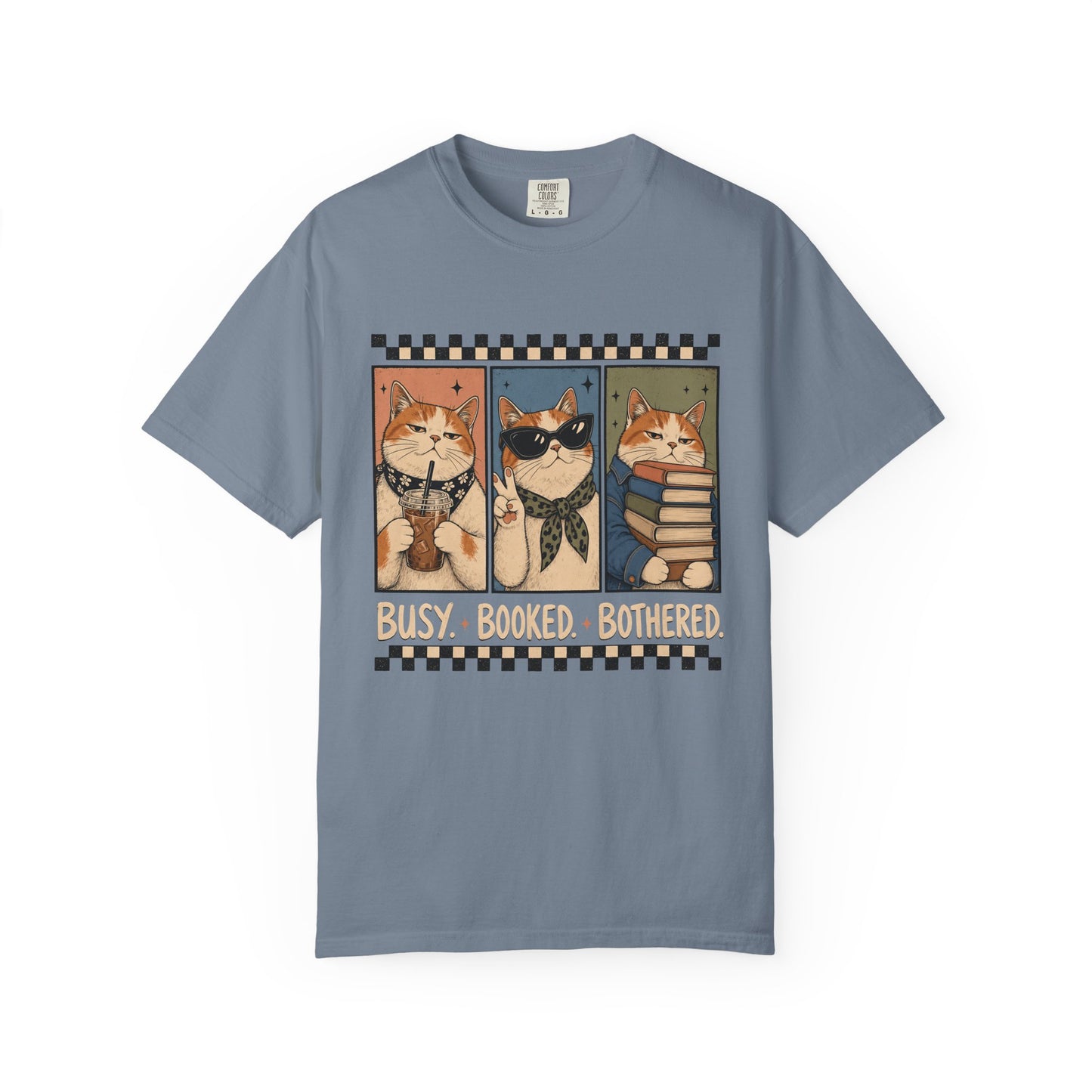 Busy Booked Bothered Cat T-Shirt