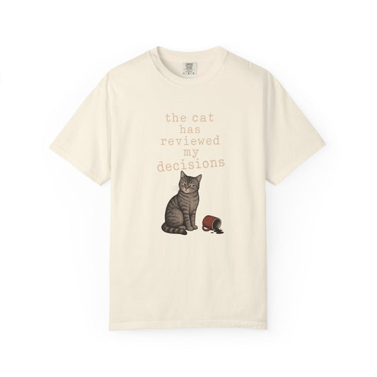 T-Shirt — "The Cat Has Reviewed My Decisions" Cute Cat Graphic Tee