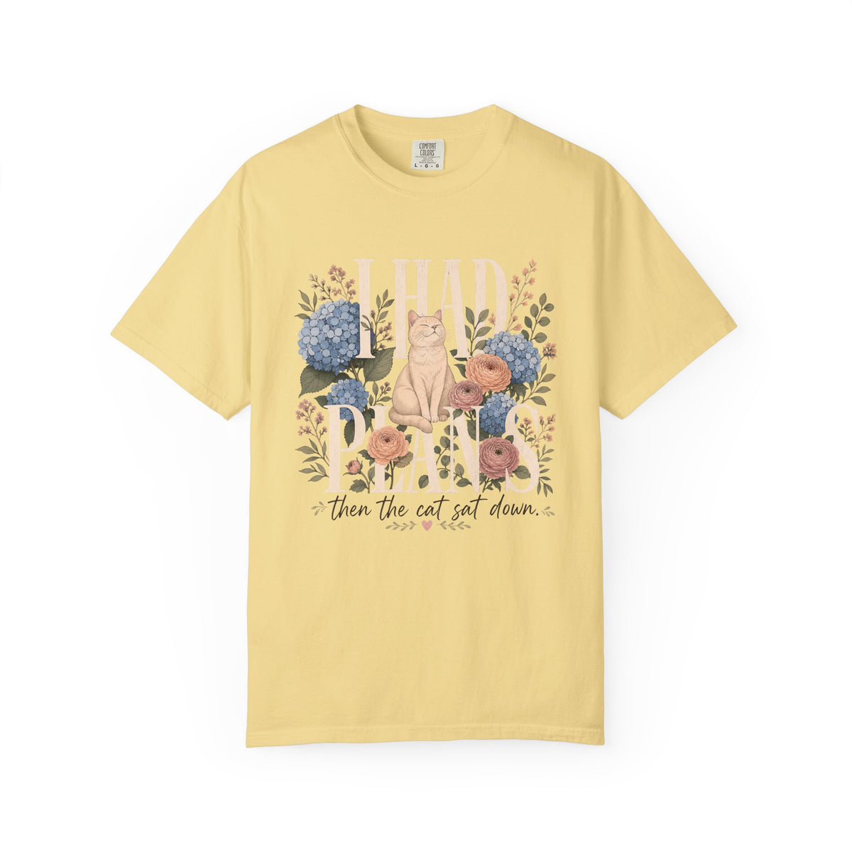 Cat Among Flowers T-Shirt — "I Had Plans" Floral Vintage Graphic