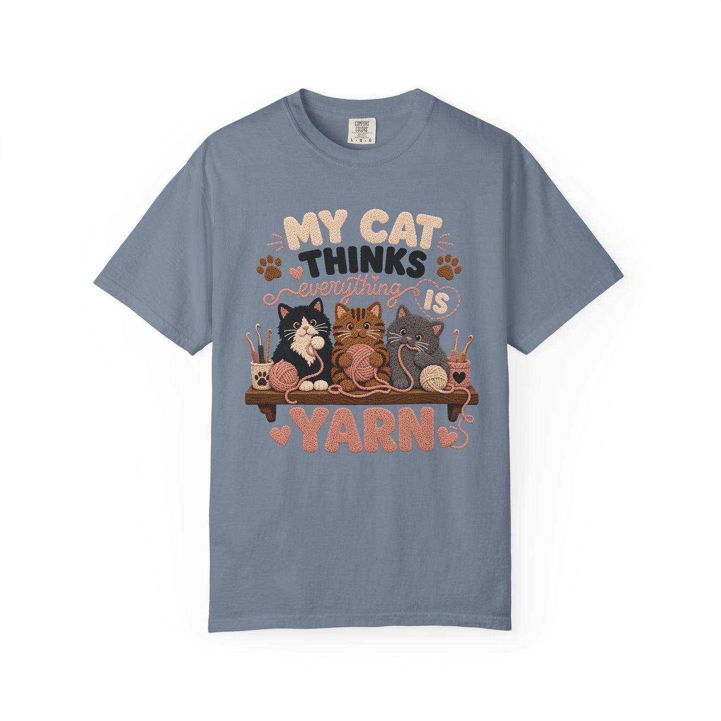 My Cat Thinks Everything Is Yarn T-Shirt