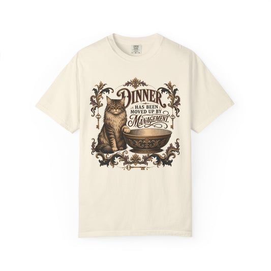 Vintage Cat T-Shirt — "Dinner Has Been Moved Up By Management"