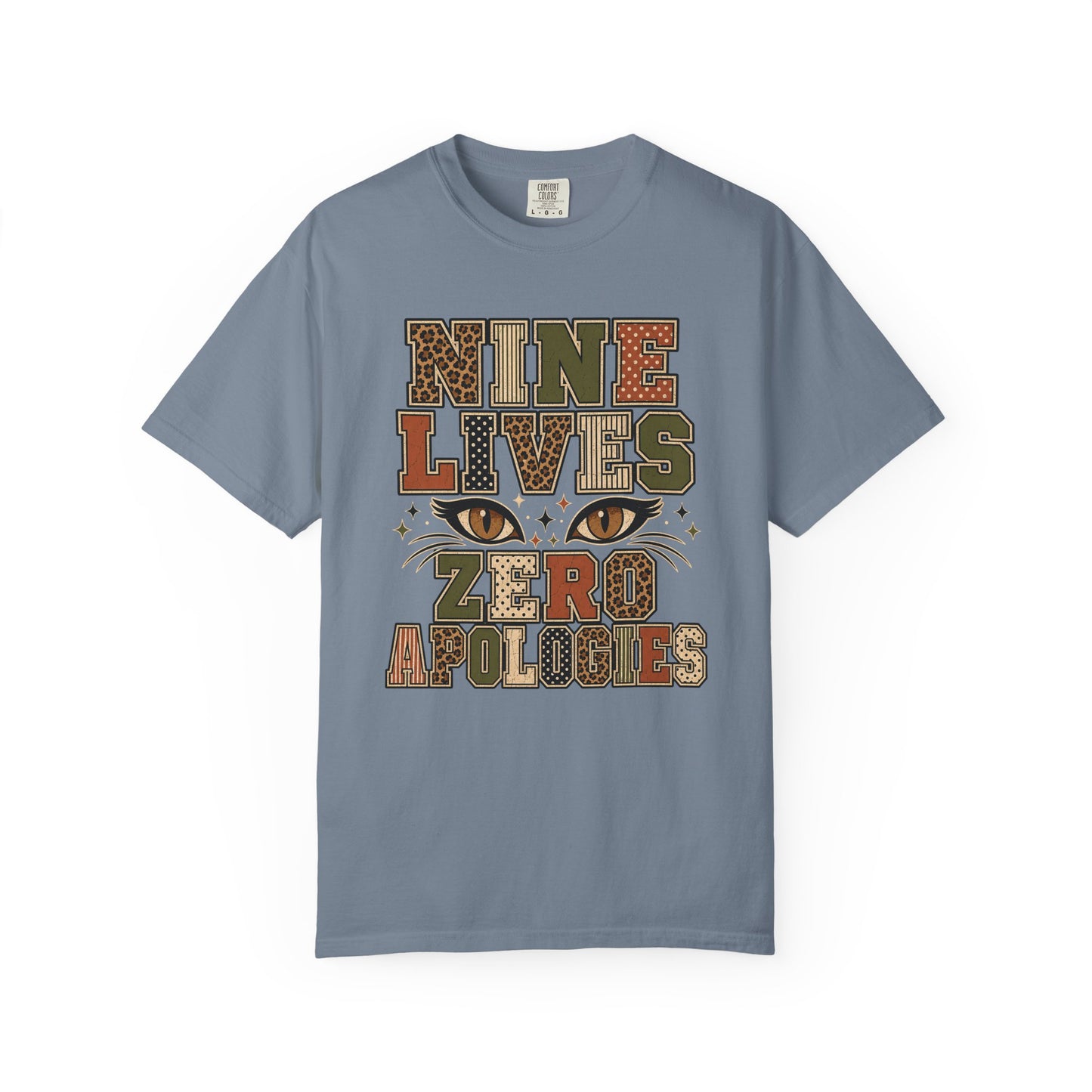 Nine Lives Zero Apologies T-Shirt