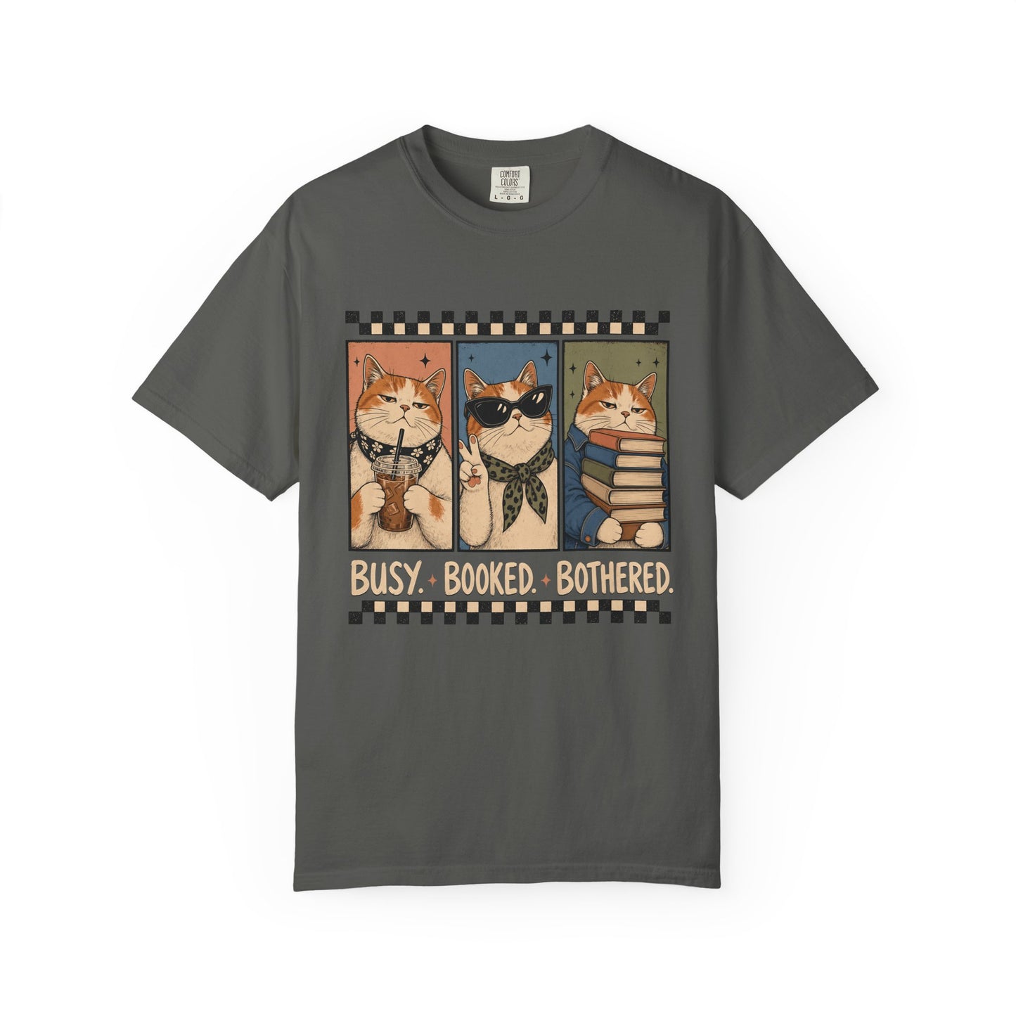 Busy Booked Bothered Cat T-Shirt