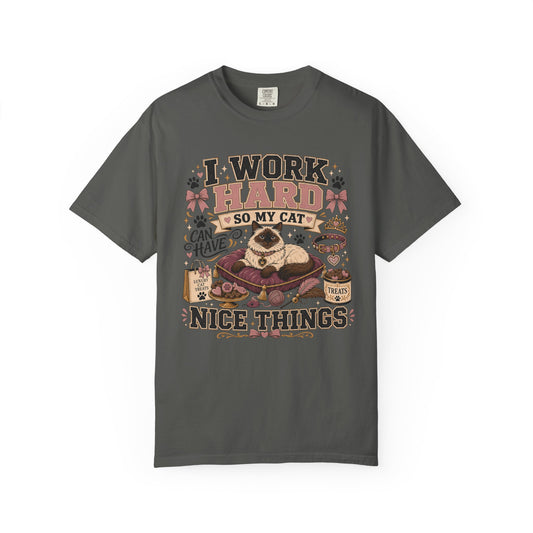 Cat Lover T-Shirt — "I Work Hard So My Cat Can Have Nice Things" Vintage Graphic
