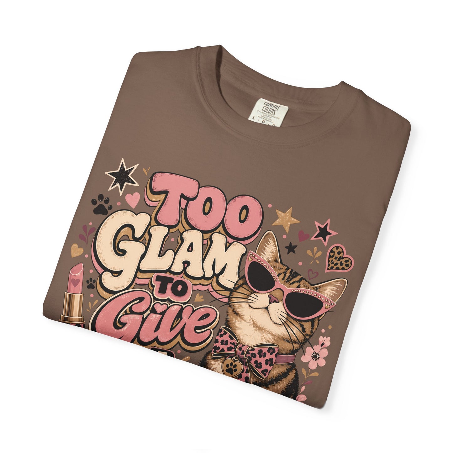 Too Glam to Give a Hiss Cat T-Shirt