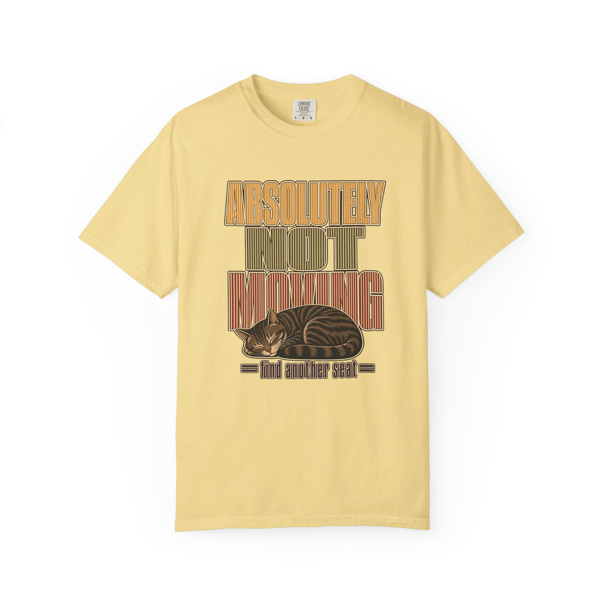 Absolutely Not Moving T-Shirt — Vintage Cat Nap Graphic Tee