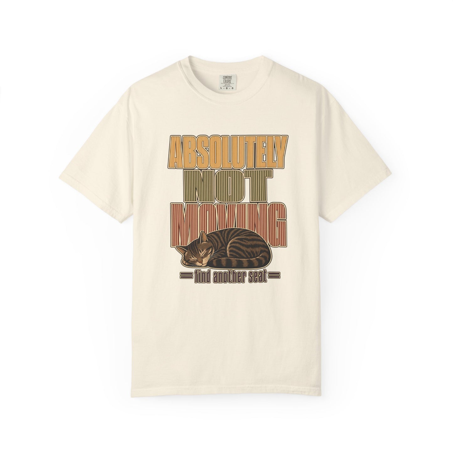 Absolutely Not Moving T-Shirt — Vintage Cat Nap Graphic Tee