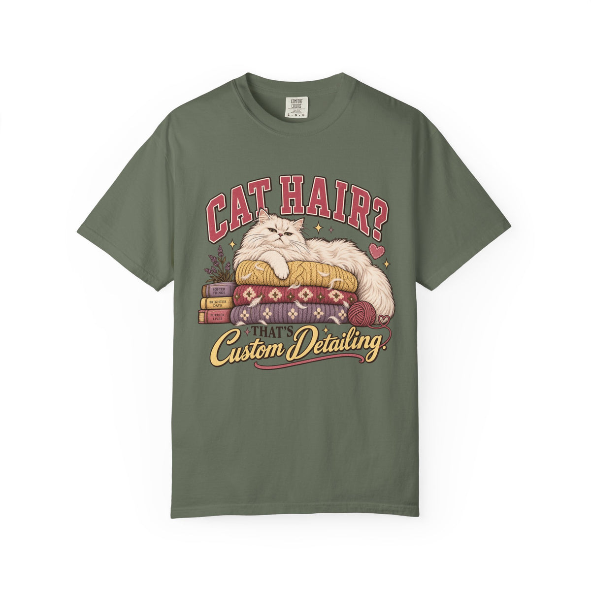 Cat Hair? That’s Custom Detailing T-Shirt — Cute Cat Lover Graphic Tee