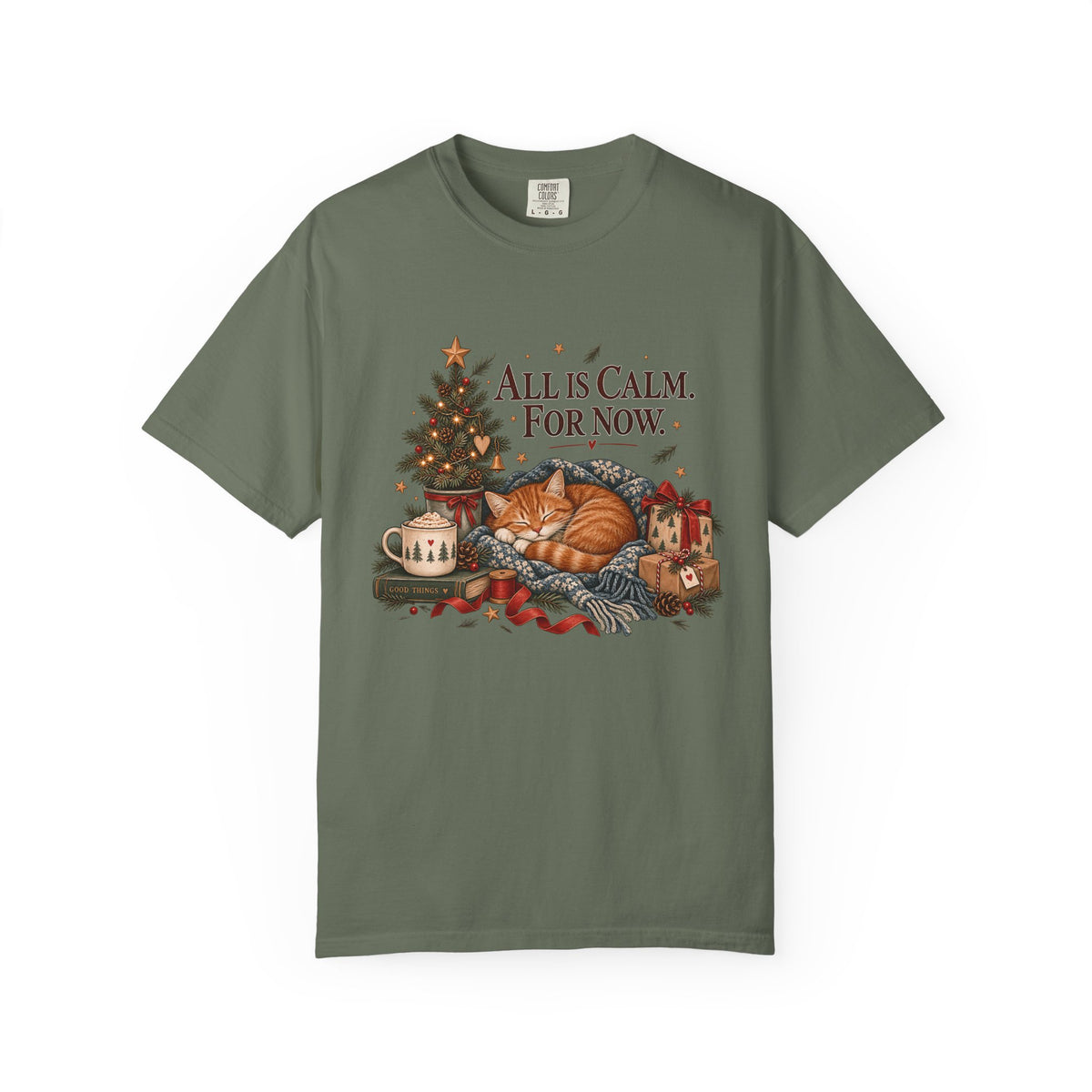 All Is Calm For Now Cat Christmas T-Shirt