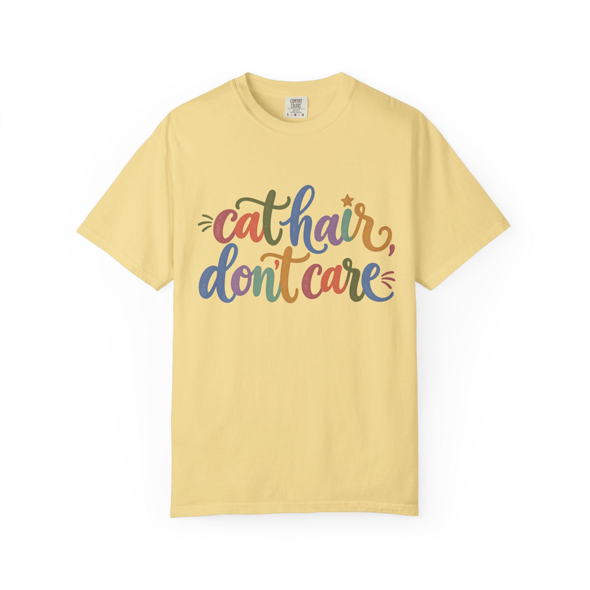 Cat Hair Don’t Care T-Shirt